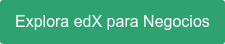 Explora edX para Negocios